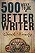 500 Ways to Be a Better Writer