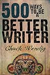 500 Ways to Be a Better Writer