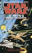 Rogue Squadron (Star Wars: X-Wing, #1) 