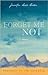 Forget Me Not: A Memoir
