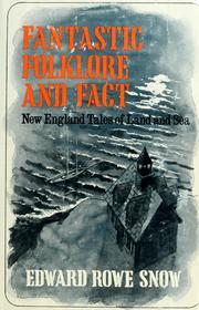 Fantastic Folklore and Fact: New England Tales of Land and Sea (Hardcover)