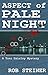 Aspect of Pale Night (A Toni Dzielny Mystery)