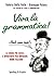 Viva la grammatica!: La guida più facile e divertente per imparare il buon Italiano