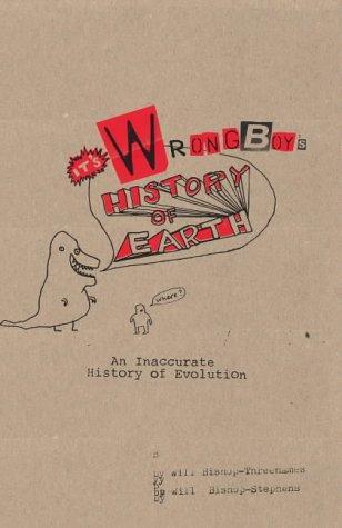 Wrongboy's History of Earth