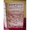 Oswego: From Buckskin to Bustles