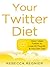 Your Twitter Diet