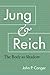 Jung and Reich: The Body as...
