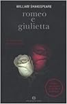 Romeo e Giulietta by William Shakespeare