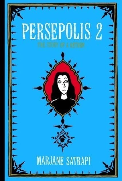 Persepolis 2: The Story of a Return (Persepolis, #2)