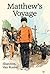 Matthew's Voyage