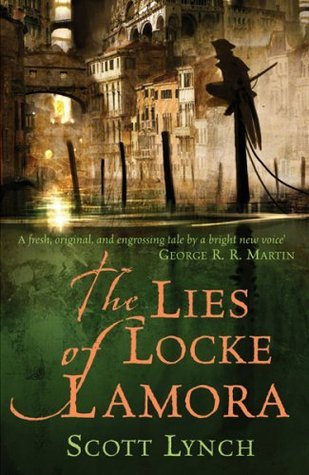 The Lies of Locke Lamora (Gentleman Bastard #1)