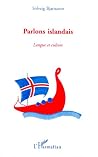 PARLONS ISLANDAIS: Langue et culture PARLONS ISLANDAIS: Langue et culture