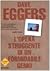 L'opera struggente di un formidabile genio by Dave Eggers