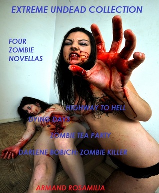 Extreme Undead Collection (Kindle Edition)