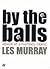 By the Balls: Memoir of a Football Tragic