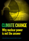 Climate Change: Why Nuclear Power is not the Answer