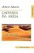 Capitães da Areia by Jorge Amado Capitães da Areia by Jorge Amado