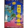 It's a Big Big World Atlas by André Labrie