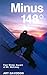 Minus 148 Degrees: The First Winter Ascent of Mount McKinley