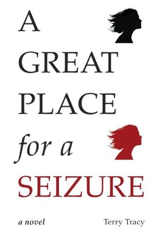 A Great Place for a Seizure