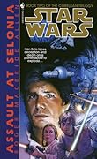 Star Wars: Assault at Selonia (The Corellian Trilogy, #2)