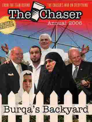 The Chaser Annual 2006 - Burqa's Backyard