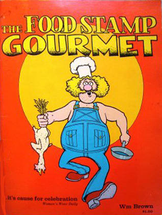 The Food Stamp Gourmet (Paperback)