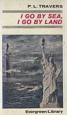 I Go by Sea, I Go by Land (Evergreen Library)