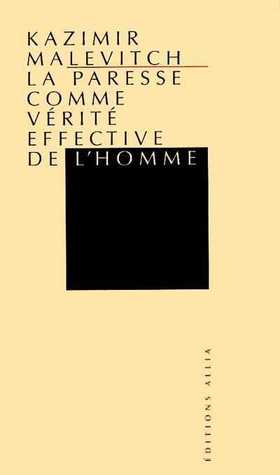 La paresse comme vérité effective de l'homme