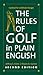 The Rules of Golf in Plain English