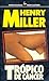 Tropico de Cancer by Henry Miller