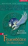 Das Mond-Orakel (Feuerblüte, #3) Das Mond-Orakel (Feuerblüte, #3)