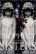 Prophecy of the Sisters (Prophecy of the Sisters, #1)