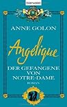 Angélique. Der Gefangene von Notre Dame