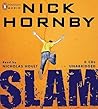 Slam by Nick Hornby Slam by Nick Hornby
