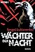 Wächter der Nacht by Sergei Lukyanenko