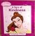 Disney Princess: A Story of Kindness (Everyday Virtues)