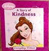 Disney Princess: A Story of Kindness (Everyday Virtues)
