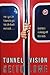 Tunnel Vision