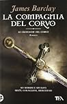 La compagnia del Corvo by James Barclay