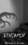 Benjamin by Michael J.  Evans