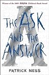 The Ask and the Answer by Patrick Ness