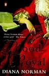 Blood Royal by Diana Norman