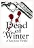 Dead of Winter (Kate Jones ...
