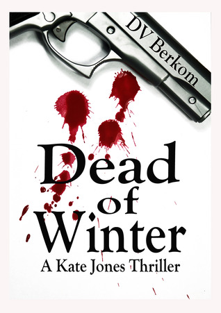 Dead of Winter (Kate Jones Thriller #0.2)