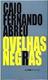 Ovelhas Negras by Caio Fernando Abreu