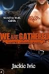We Are Gathered by Jackie Ivie