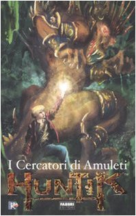 I cercatori di amuleti. Huntik (Hardcover)