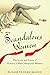 Scandalous Women: The Lives...