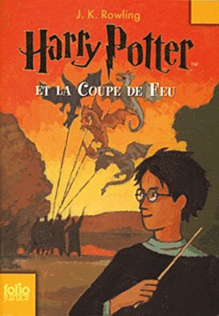 Harry Potter et la Coupe de Feu (Harry Potter, #4)